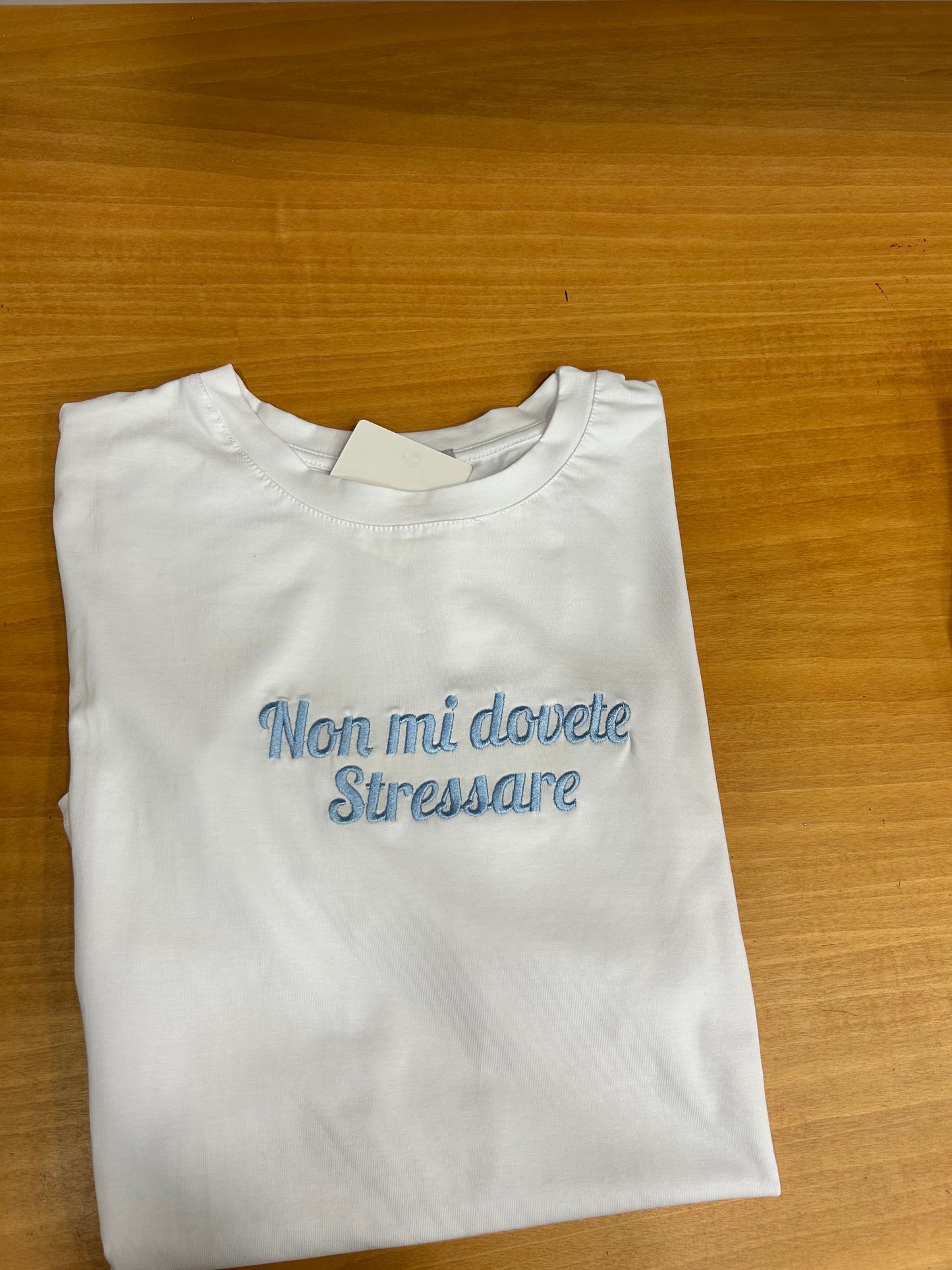 T-shirt Non mi dovete stressare